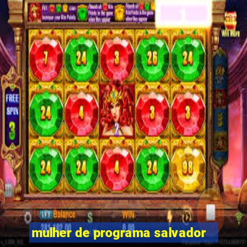 mulher de programa salvador